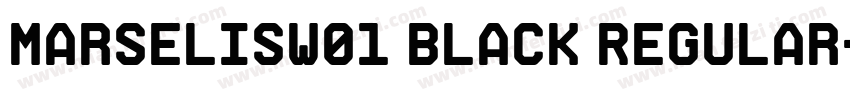 Marselisw01 Black Regular字体转换